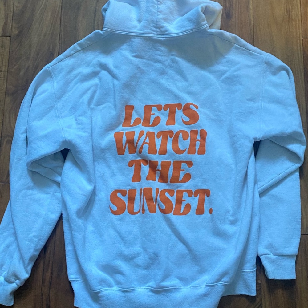 Let’s Watch The Sunset Hoodie